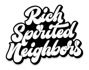 Rich Spirited Neighbors 